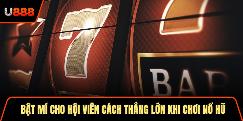 Soi Cầu Vip 247 Với 5 Phương Pháp Chuẩn Xác Nhất Hôm Nay 2 Bật mí cho hội viên cách thắng lớn khi chơi nổ hũ