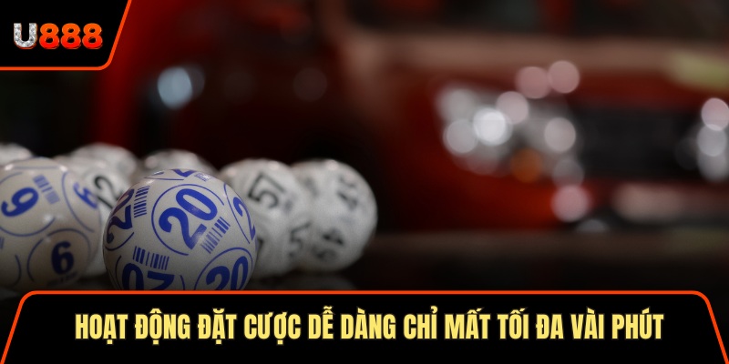 Xổ Số U888 Bí Quyết Trúng Lớn 2025 Cho Hội Viên Mới 3 Hoạt động đặt cược dễ dàng chỉ mất tối đa vài phút